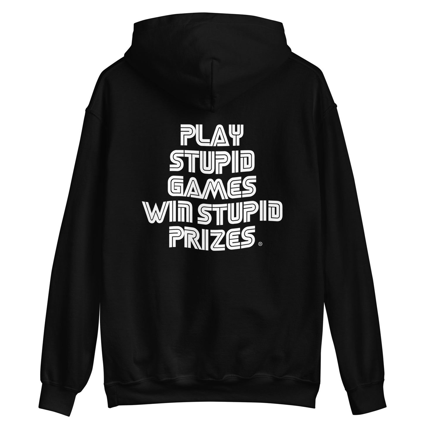 Play Stupid Games Win Stupid Prizes (White Print)