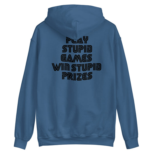 Play Stupid Games Win Stupid Prizes (Black Print)