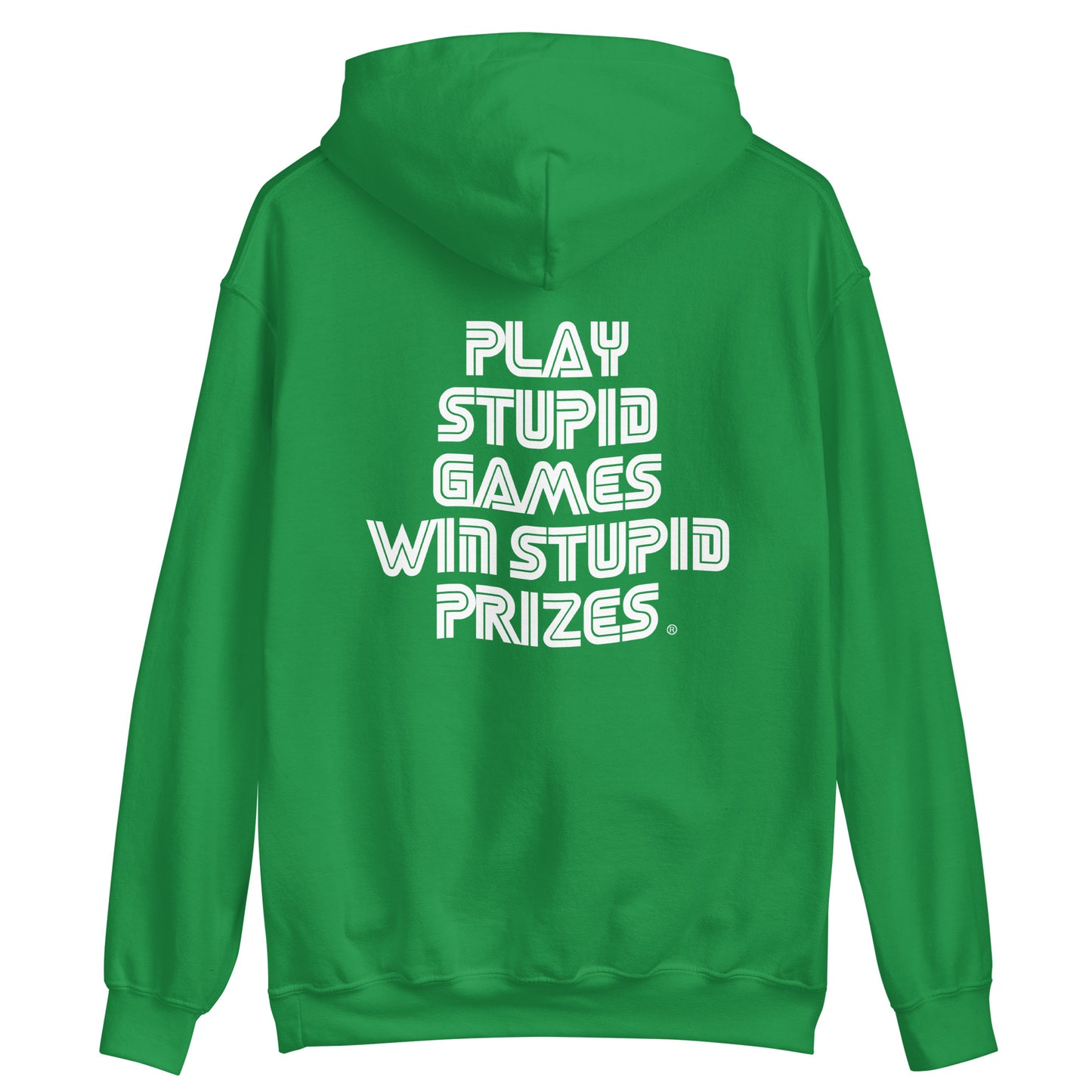 Play Stupid Games Win Stupid Prizes (White Print)