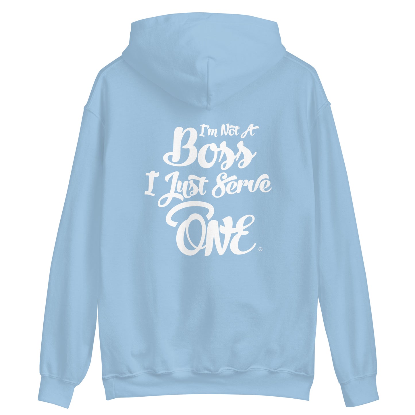 I'm Not A Boss (White Print) Unisex Hoodie