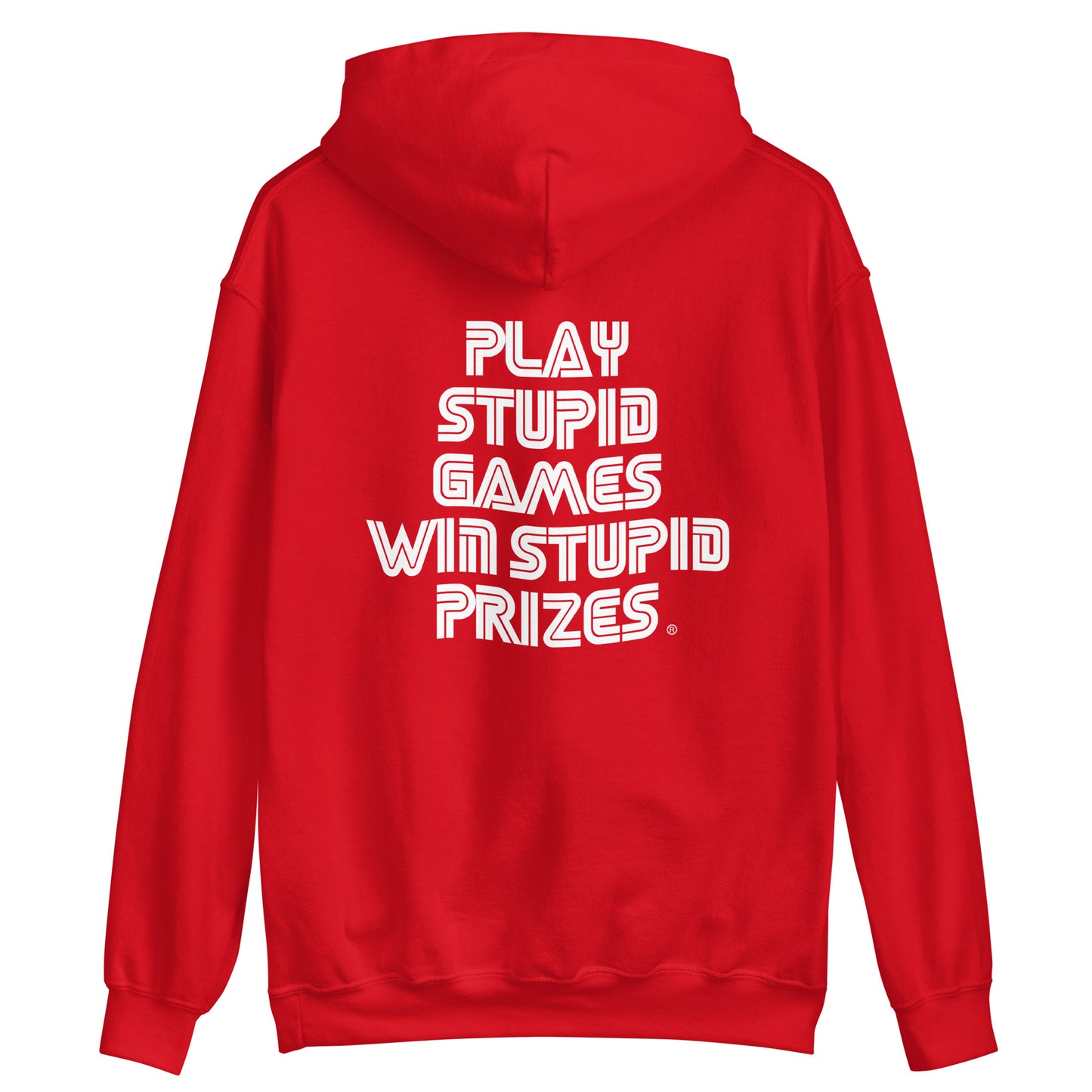 Play Stupid Games Win Stupid Prizes (White Print)