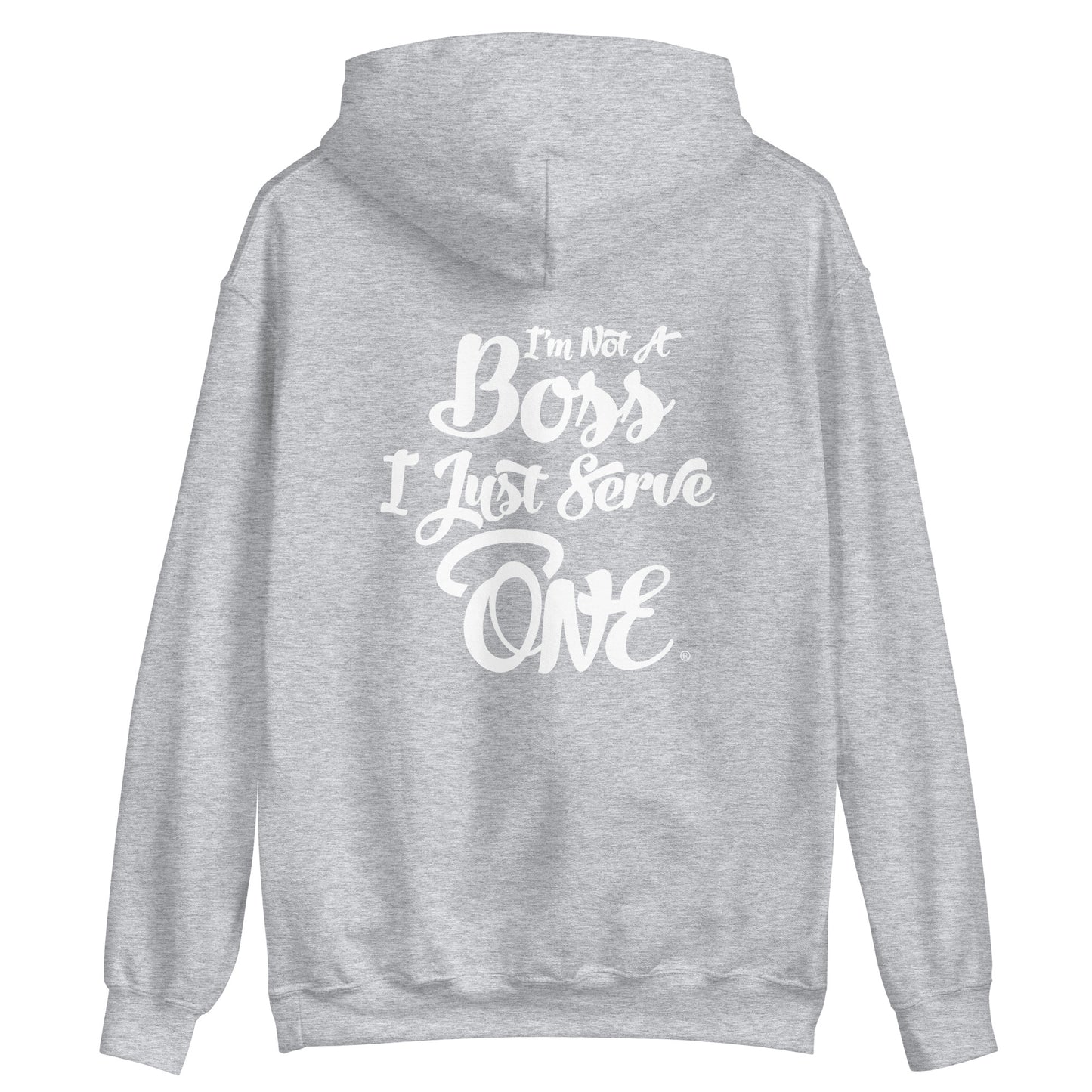 I'm Not A Boss (White Print) Unisex Hoodie