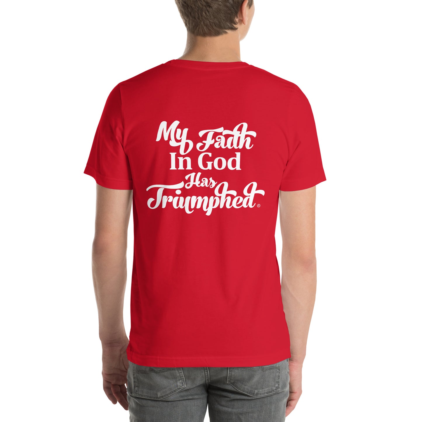 My Faith in God has Triumphed (White Print)