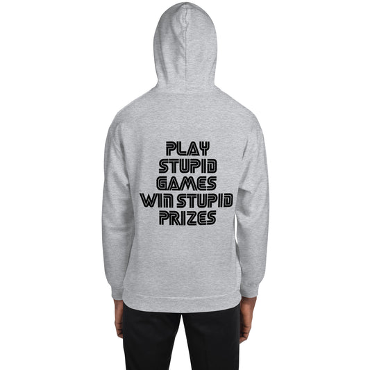 Play Stupid Games Win Stupid Prizes (Black Print)