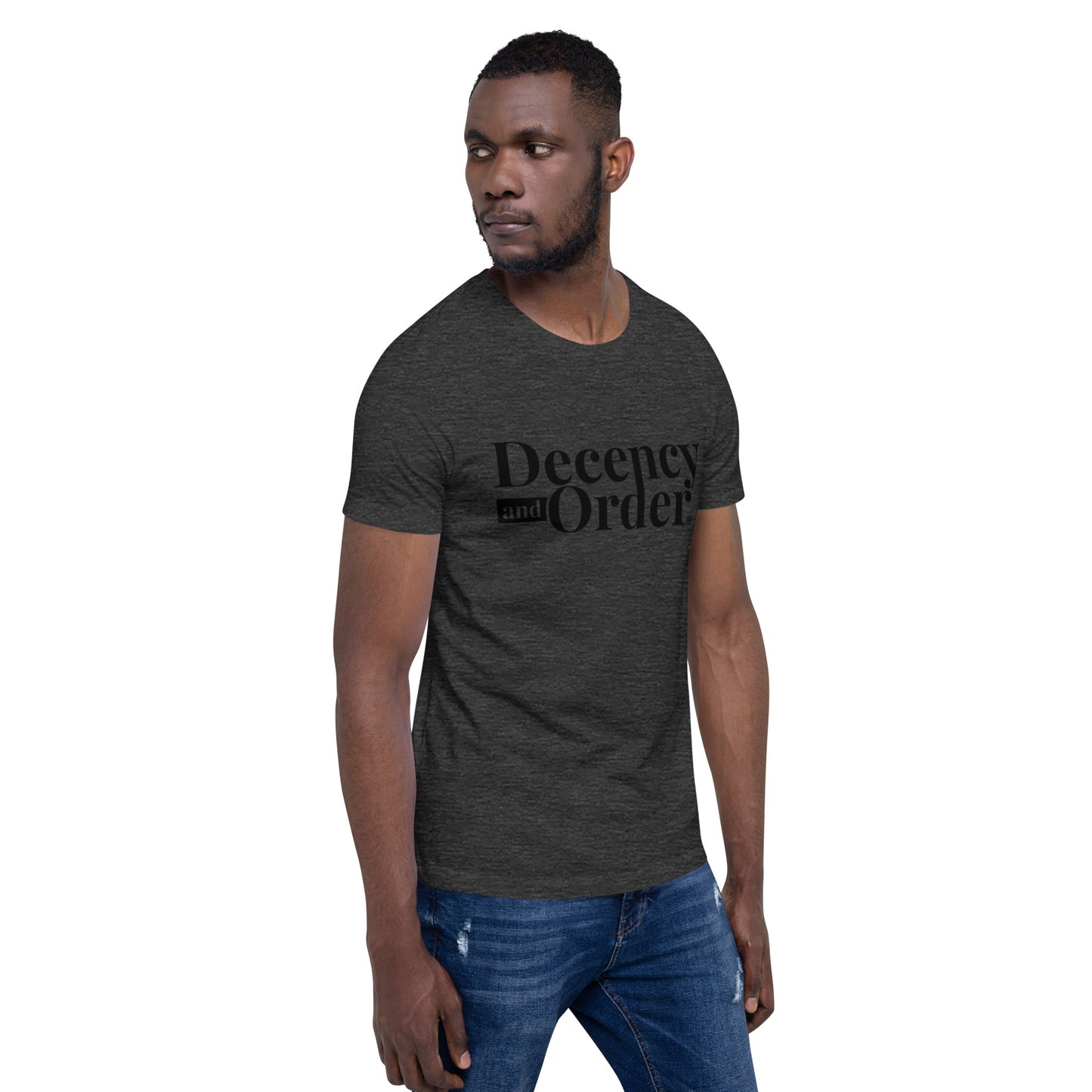 Decency And Order T-shirt Unisex (Black Logo)